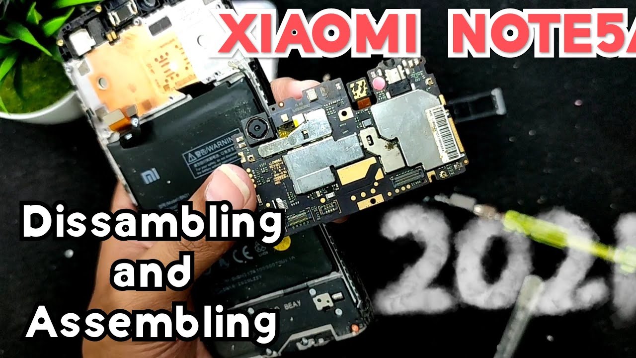 XIAOMI NOTE 5A DISASSEMBLING AND ASSEMBLING