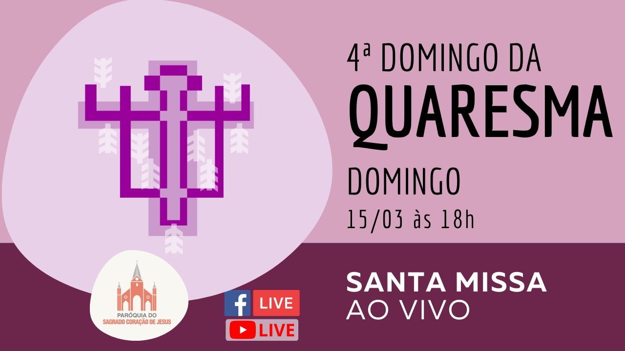 4º Domingo da Quaresma | 15/03/26