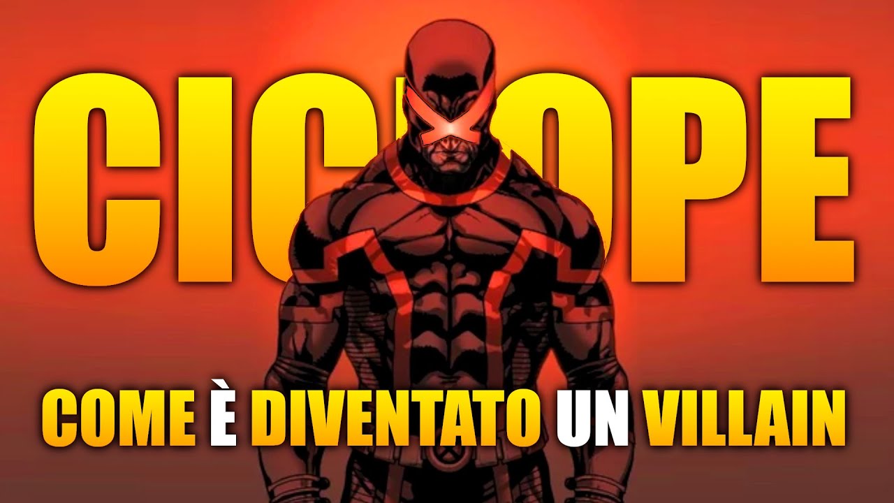 COME CICLOPE è DIVENTATO IL VILLAIN MUTANTE più TEMUTO DELLA MARVEL!