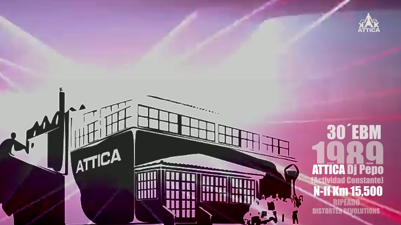 ATTICA [ACTIVIDAD CONSTANTE] dj Pepo 1989 [30´][EBM]