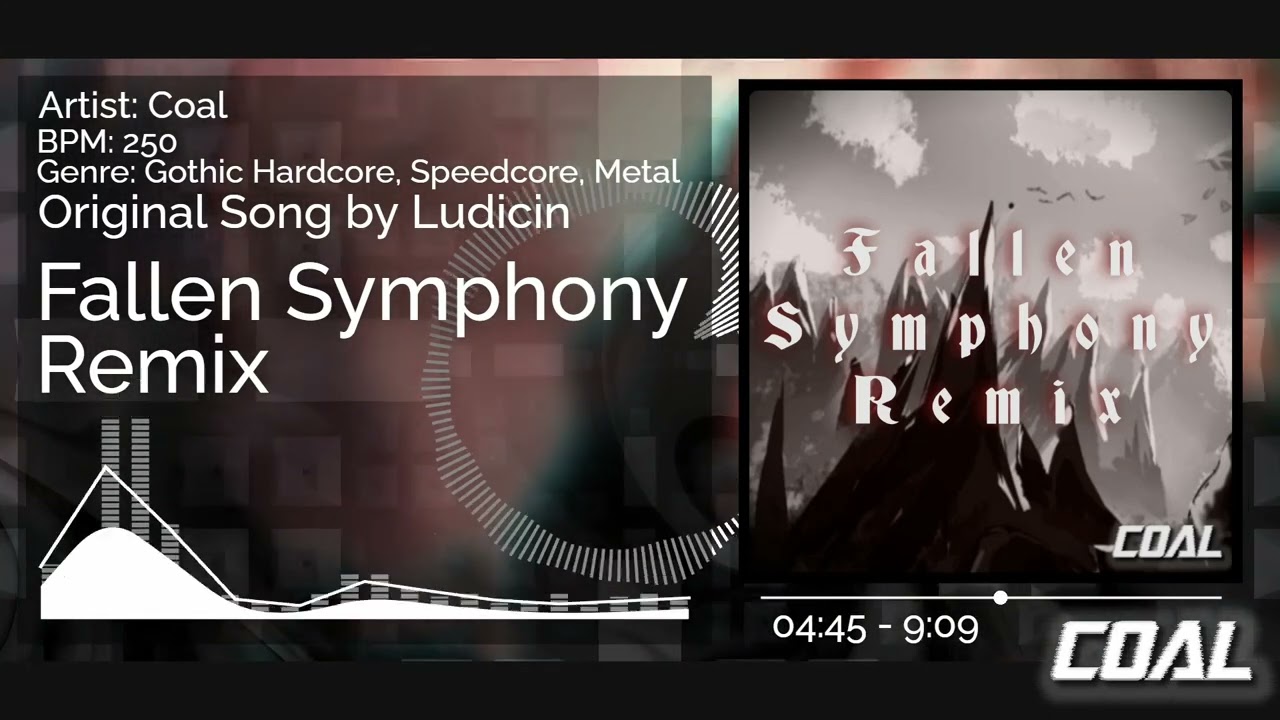 [ Hardcore, Metal, Speedcore ] Ludicin - Fallen Symphony [ Coal's Remix ]