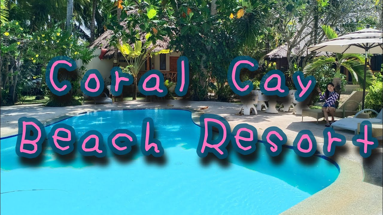 Coral Cay Beach Resort ( Siquijor )