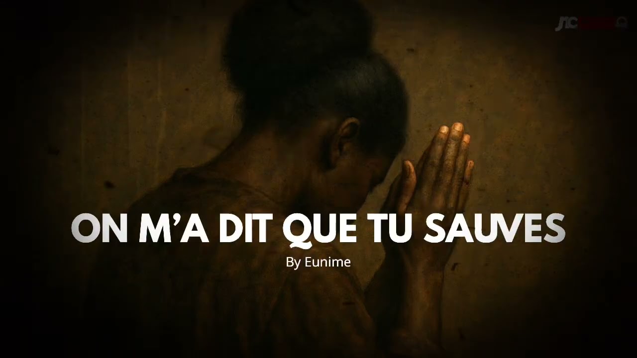 On m&rsquo;a dit que tu sauves By Eunime (Version Jnc Music)