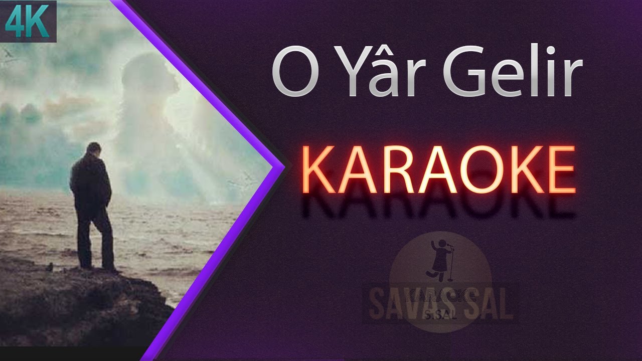 O Yar Gelir Традиционная народная песня (КАРАОКЕ)