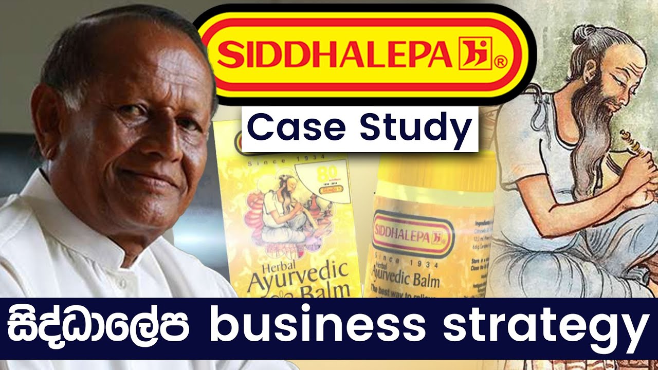 Siddhalepa Case Study | Dr Victor Hettigoda Business Strategy (Full Story Explained)