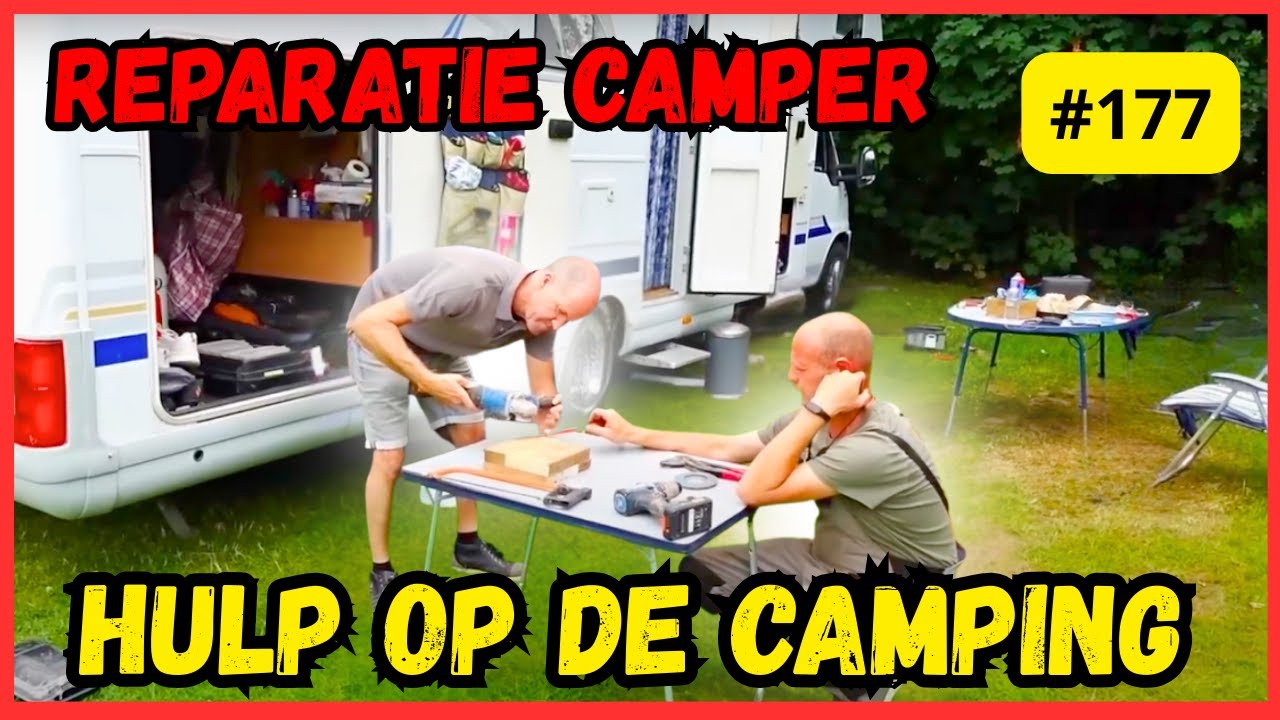 Camper Reparatie op de Camping  – Camping in Baarlo Limburg - Leuke Vakantie in Nederland 🛠️🚐🏰 #177