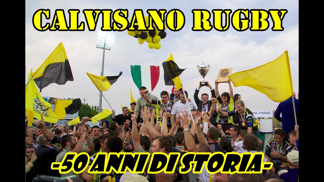 Rugby Calvisano - 50 Anni di Storia