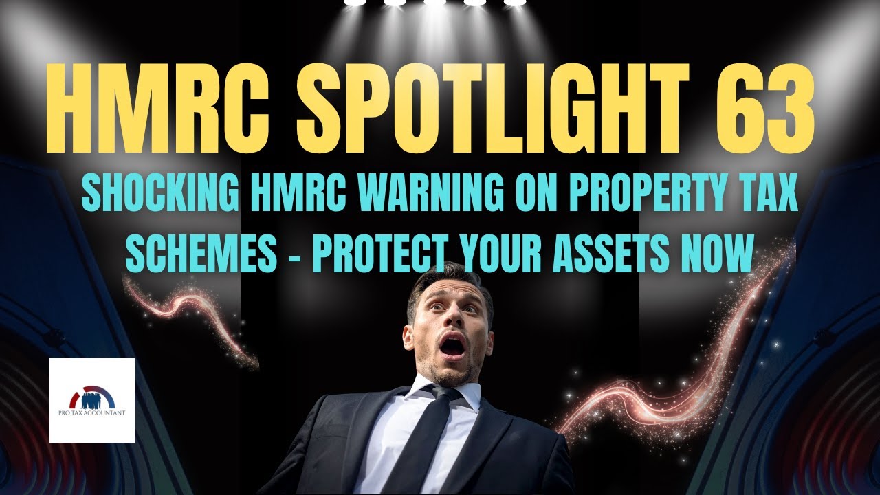 HMRC Spotlight 63 Explained (2025-26 Update) | Pro Tax Accountant