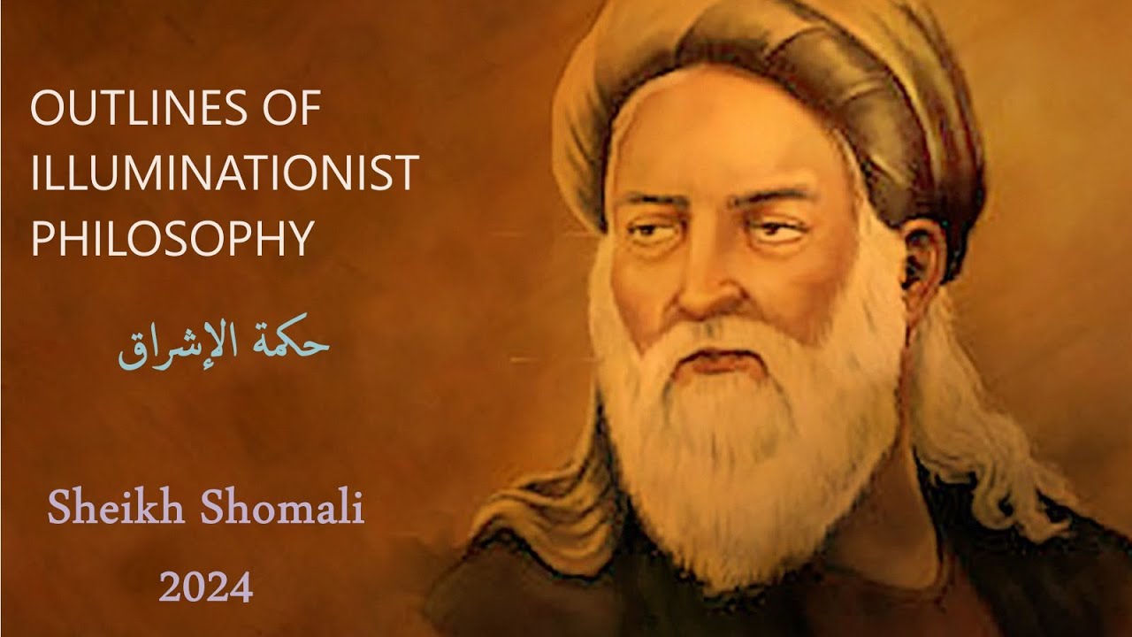 Illuminationist Philosophy, part 9, Dr Shomali, 30th of April 2024