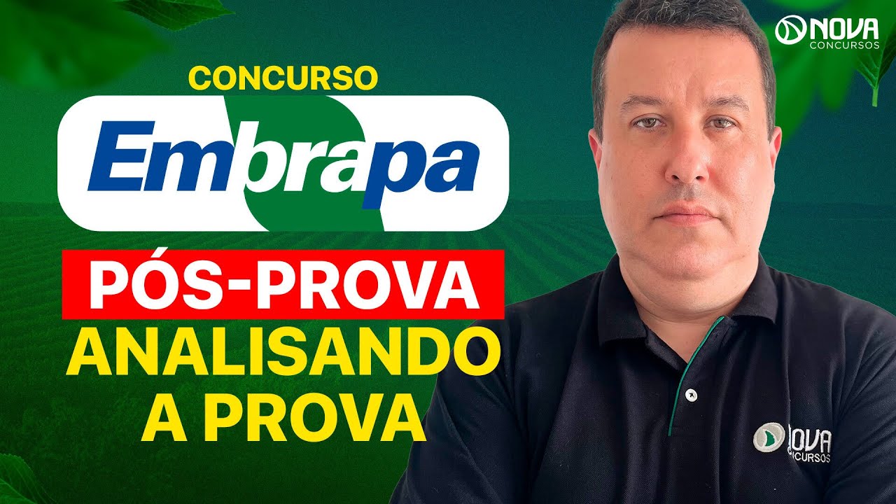 CONCURSO EMBRAPA 2025: ANÁLISE DA PROVA