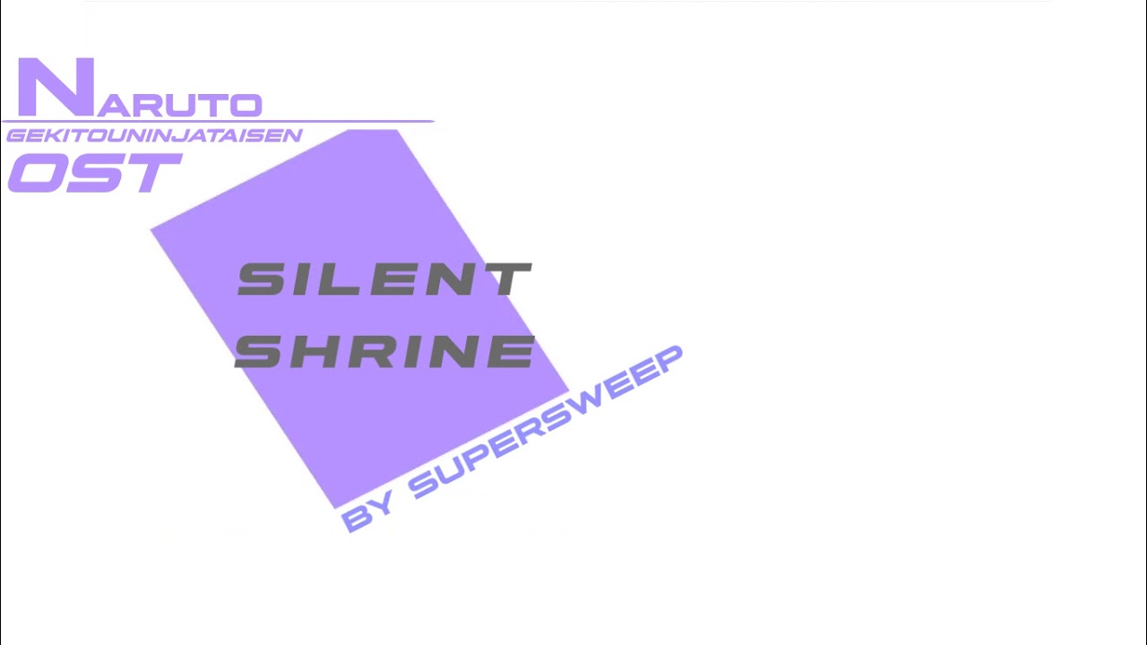 Silent Shrine - Supersweep