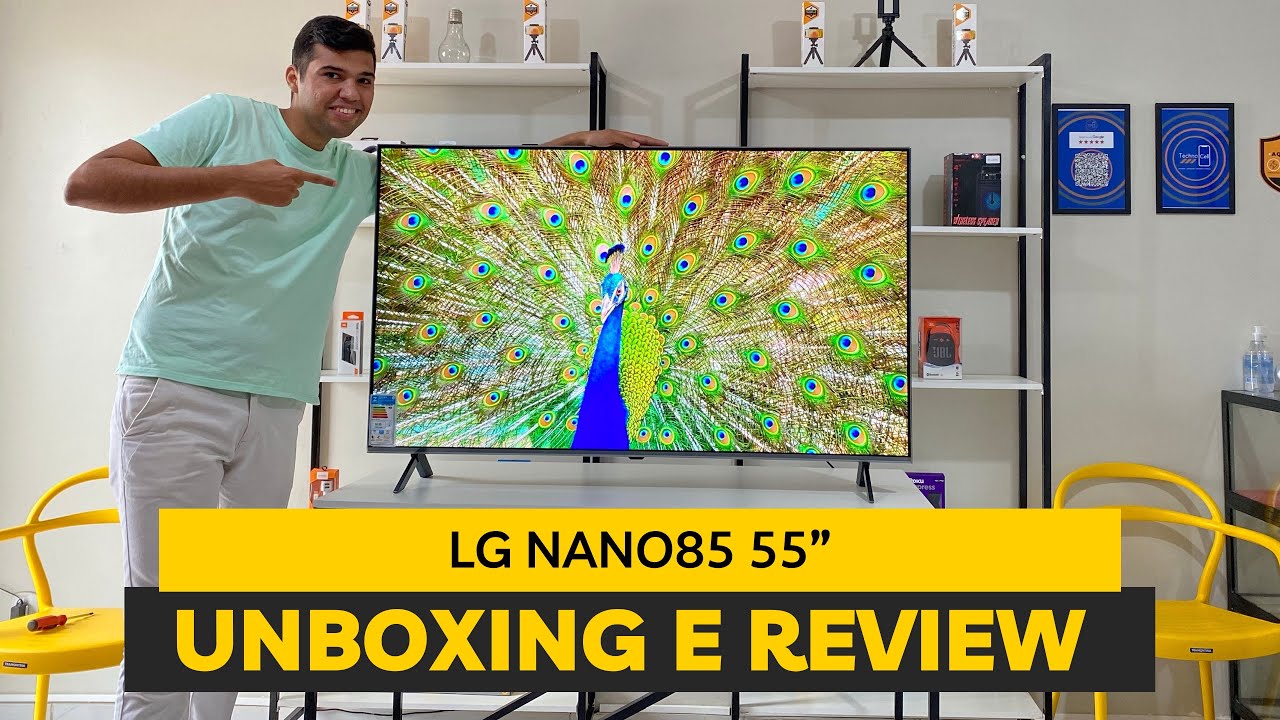 LG NanoCell 55NANO85SPA 55” - 120Hz - Unboxing e Review