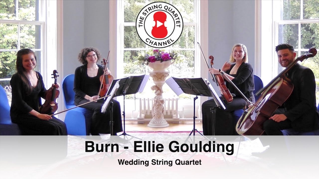 Burn (Ellie Goulding) Wedding String Quartet