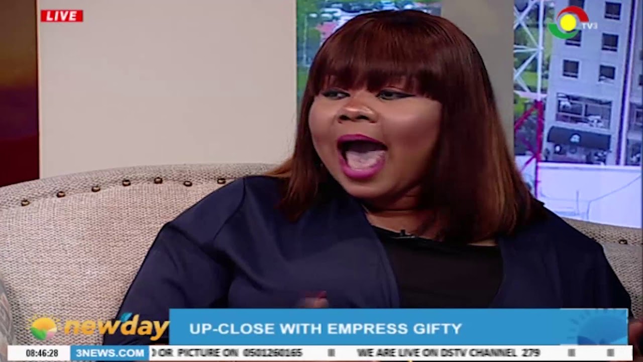 Upclose with Empress Gifty Adorye