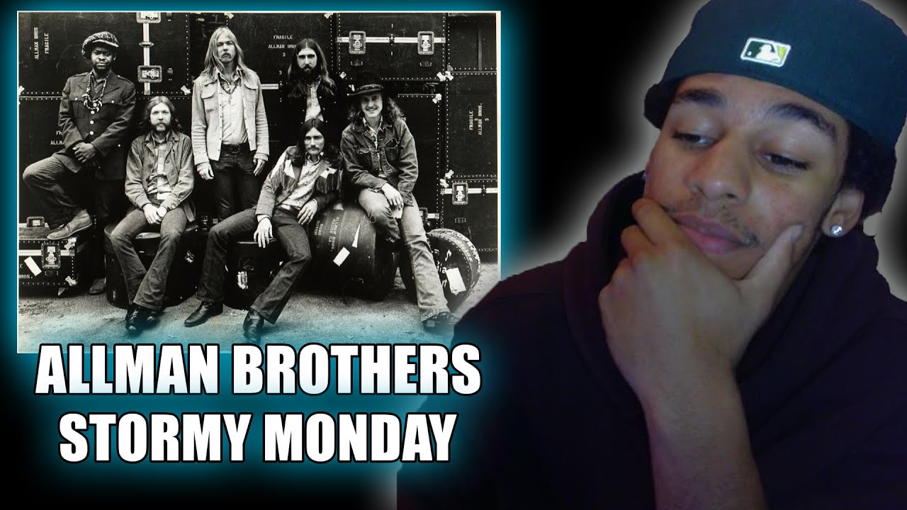 First Time Reacting to The Allman Brothers Band - 'Stormy Monday' (Fillmore East, 1971)