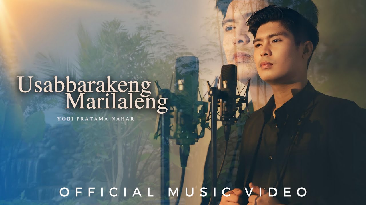 USABBARAKENG MARILALENG || Yogi Pratama Nahar Official Music Video ( Bugis Viral)