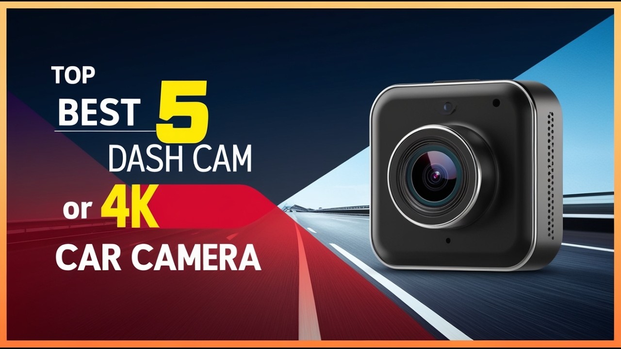 Top 5 Best Car Dash Cam 2026 | 4K Front & Rear Recording