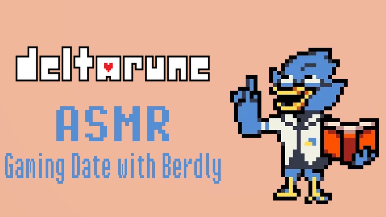 Deltarune - Gaming Date with Berdly! [ASMR Roleplay]