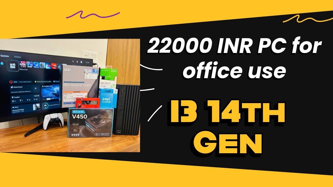 Rs 22000/- 🔥 PC Build Guide with i3 14th Gen ⚡ Best PC for Office and Basic work