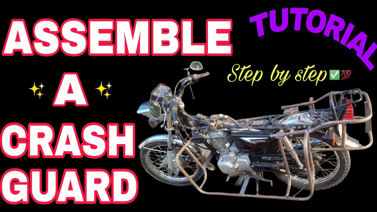 HOW TO ASSEMBLE CRASHGUARD | STEP BY STEP TUTORIAL