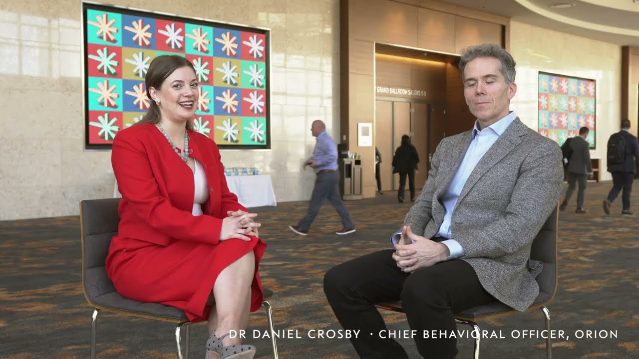 The Traits of Relentless Advisors with Dr. Daniel Crosby — Orion Ascent 2026