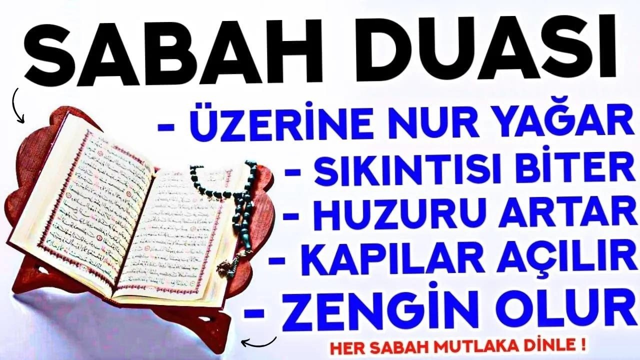 Kim Bu Duayı HER SABAH Dinlerse ÜZERİNE NUR İNER, EV BEREKETİ ARTAR, ZENGİN OLUR! - Sabah Duası