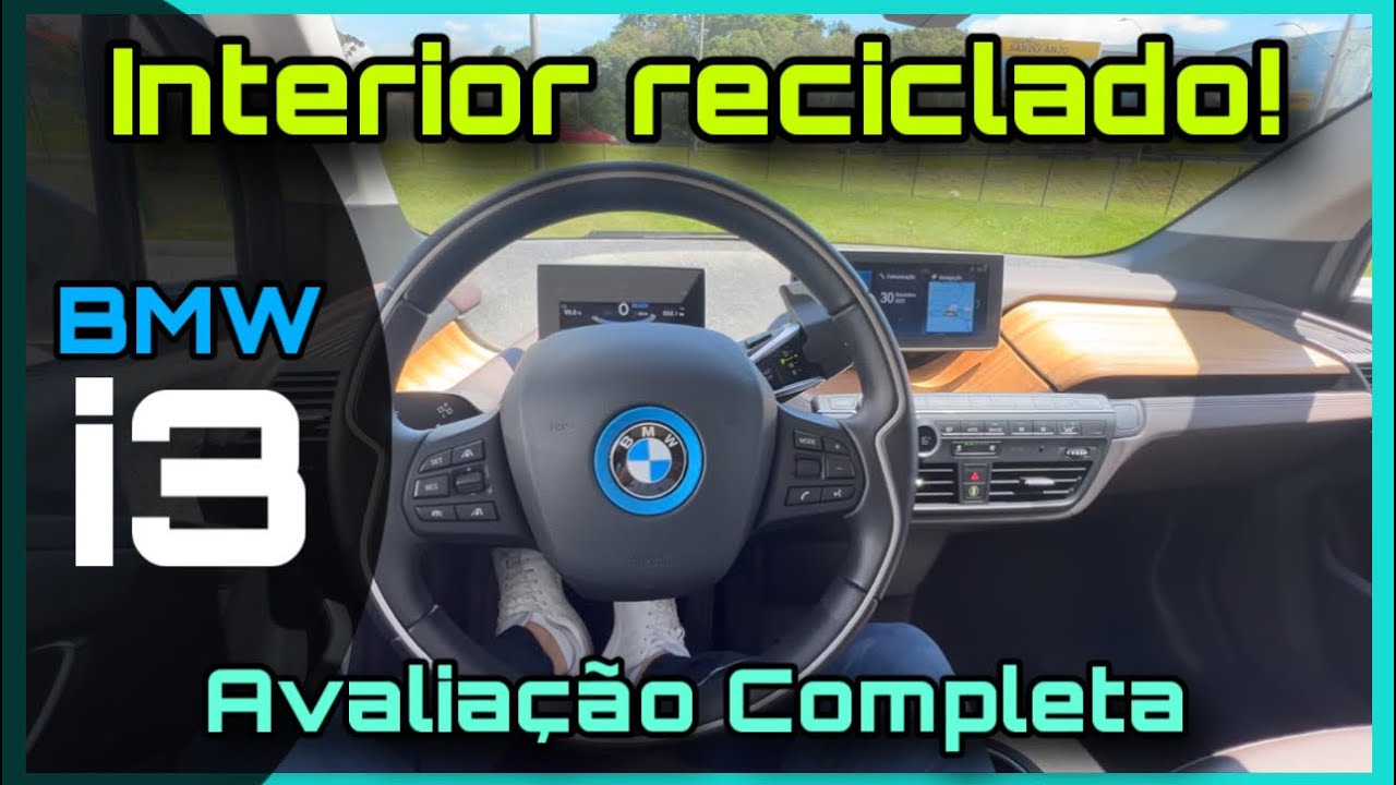 INTERIOR RECICLADO! CONHEÇA O BMW i3 EM DETALHES! - AVALIAÇÃO COMPLETA INTERNA