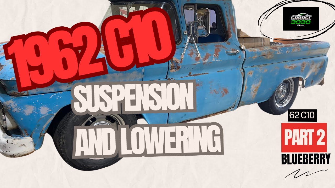 1962 C10 Lowering and Suspension