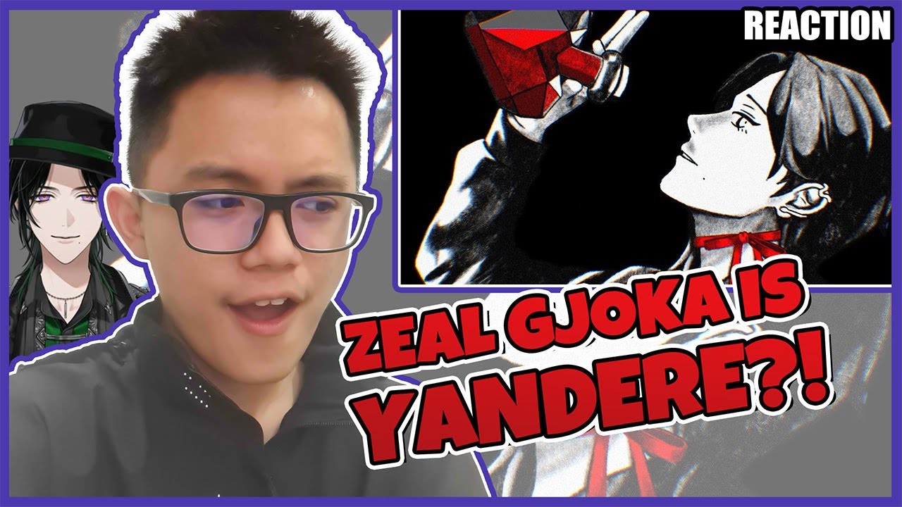 ONLY YOU / Zeal Ginjoka (Original Song) Reaction - ZEAL IS YANDERE?! (Nijisanji Reaction)