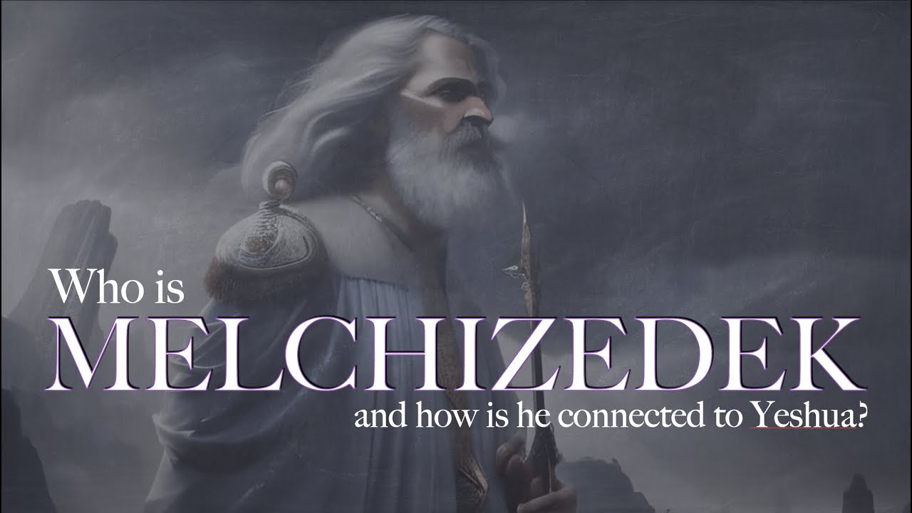 Who is Melchizedek - How is he connected to Jesus?
