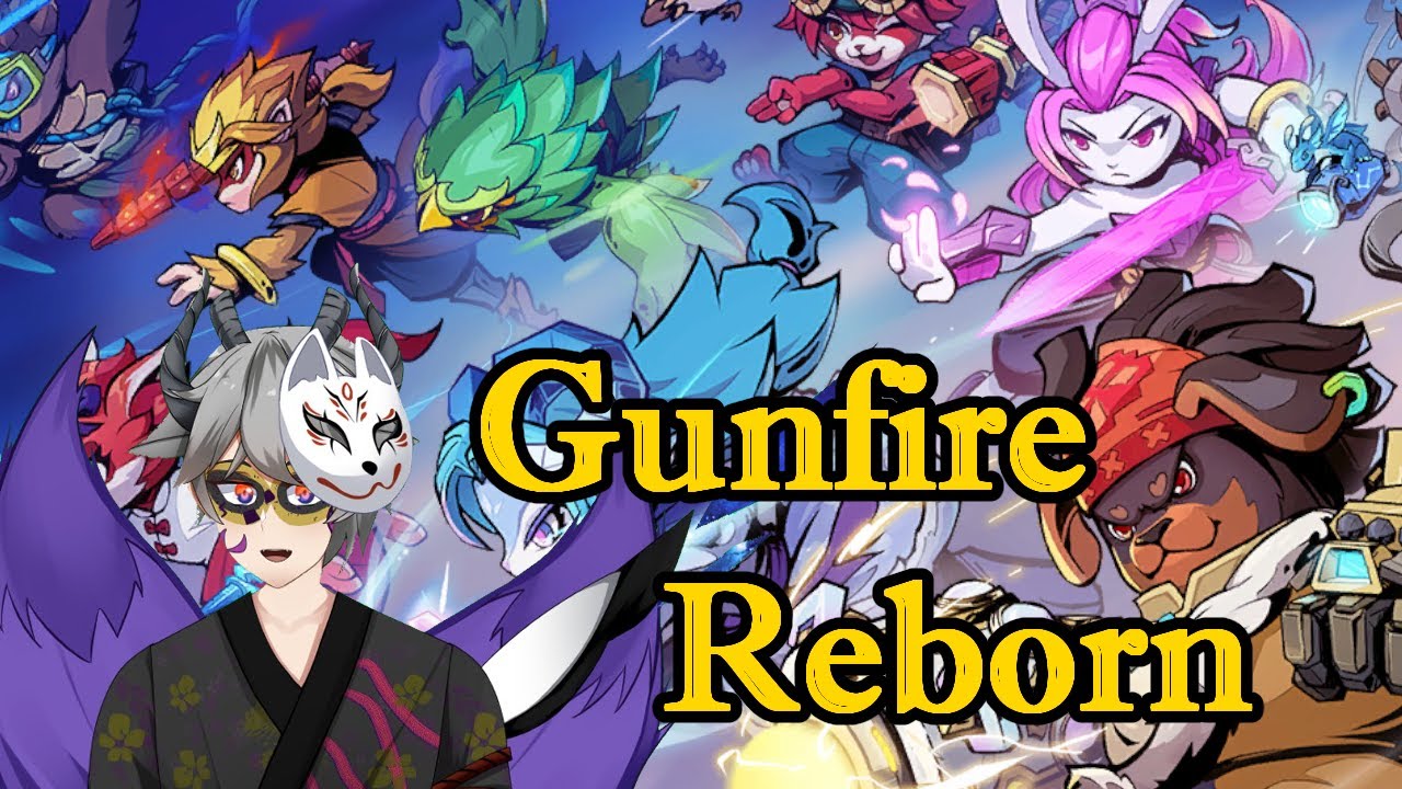 Being Reborn for some Gunfire Coop