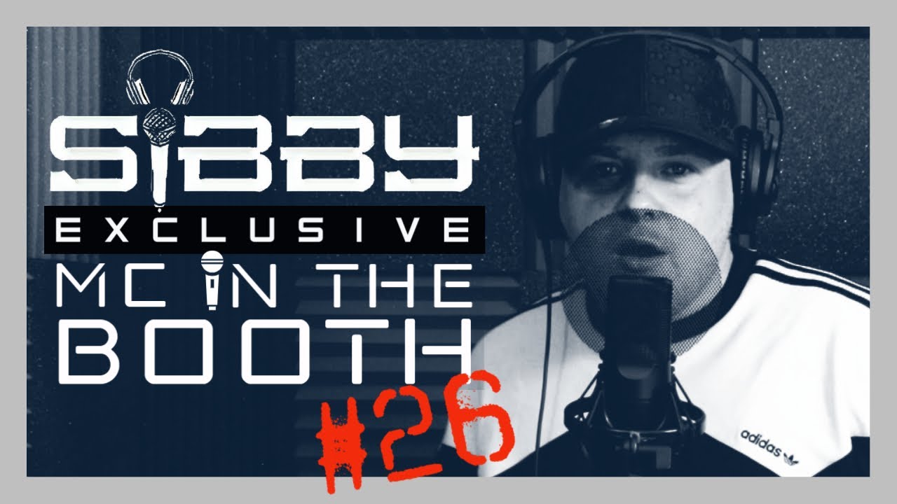 Mc Sibby - MC In The Booth #26
