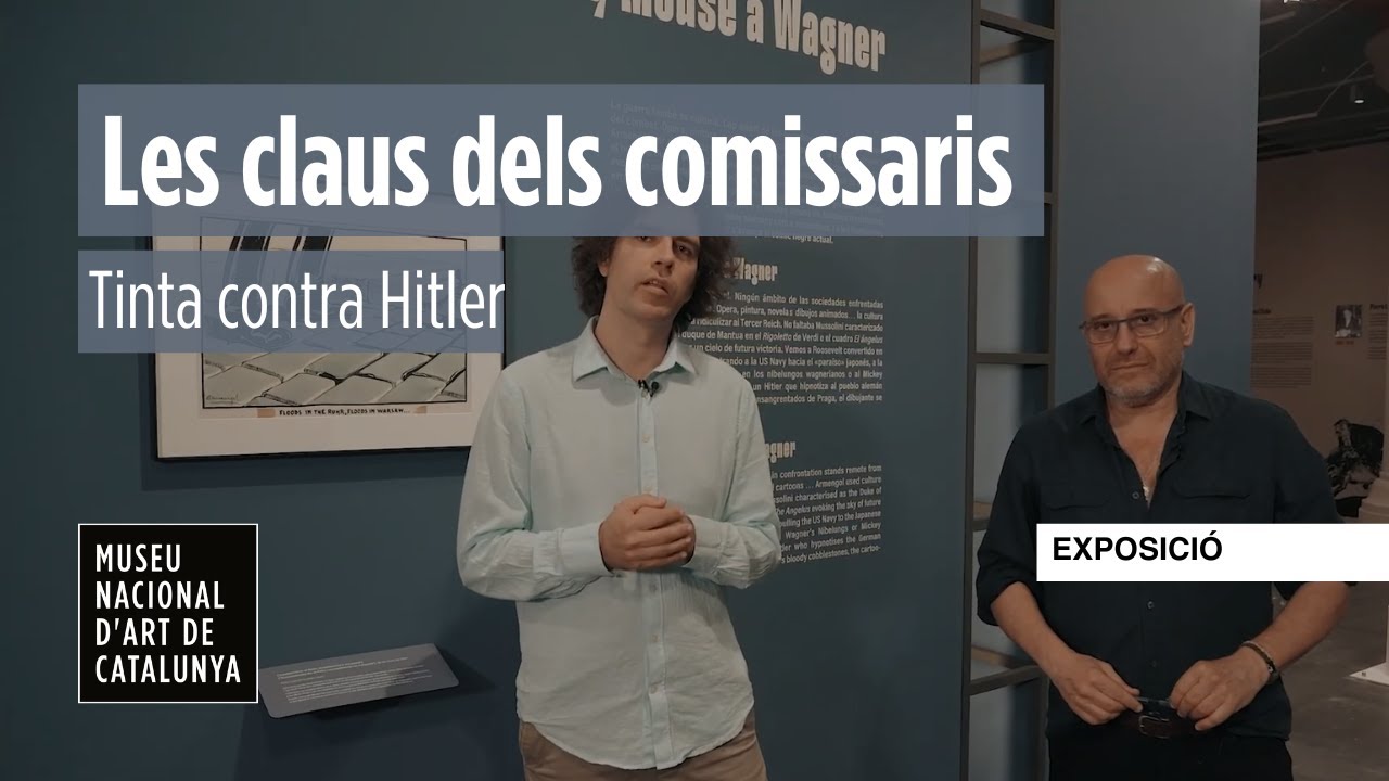 Les claus dels comissaris I Tinta contra Hitler I MNAC