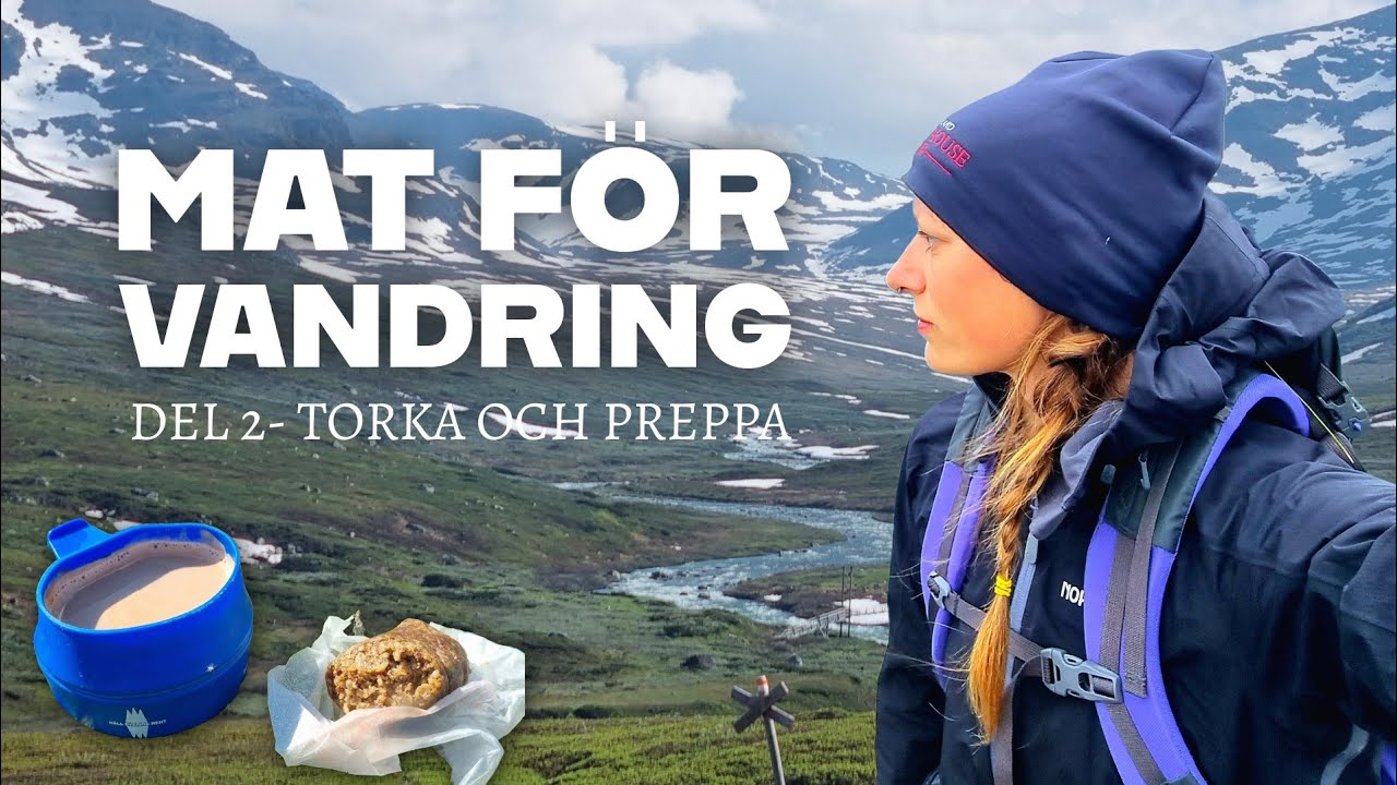MAT FÖR VANDRING Del 2 | Torka och preppa | Recept på bars