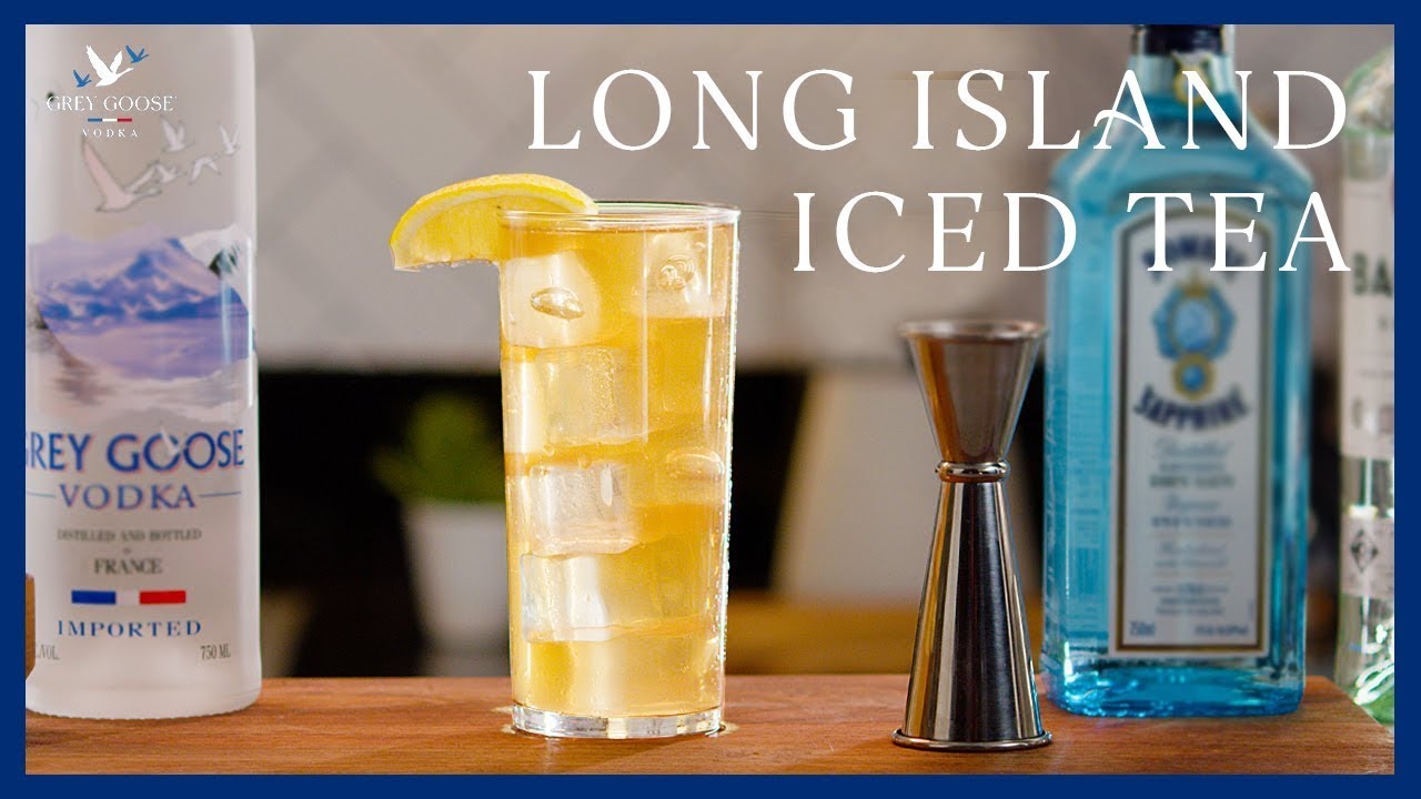Classic Long Island Iced Tea Cocktail Recipe | Grey Goose Vodka