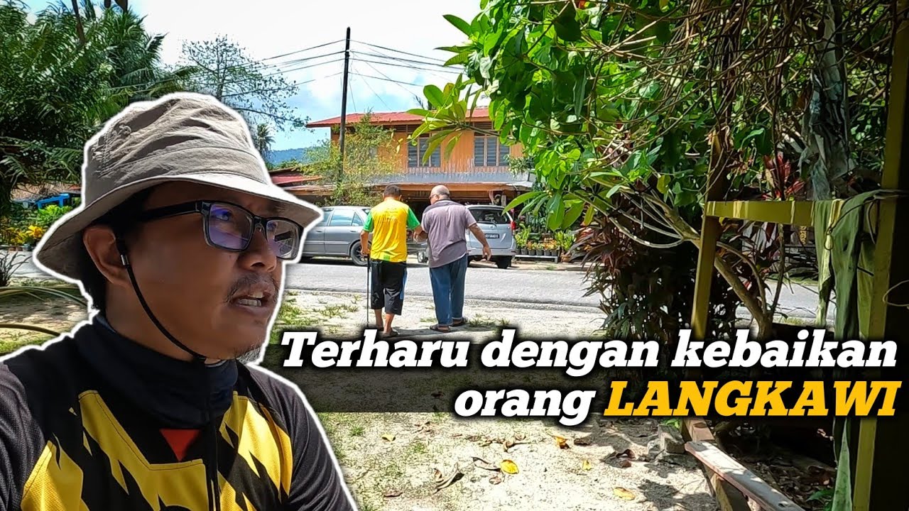 Terharu dengan kebaikan orang-orang LANGKAWI - KAYUH MALAYSIA (S3 E15)