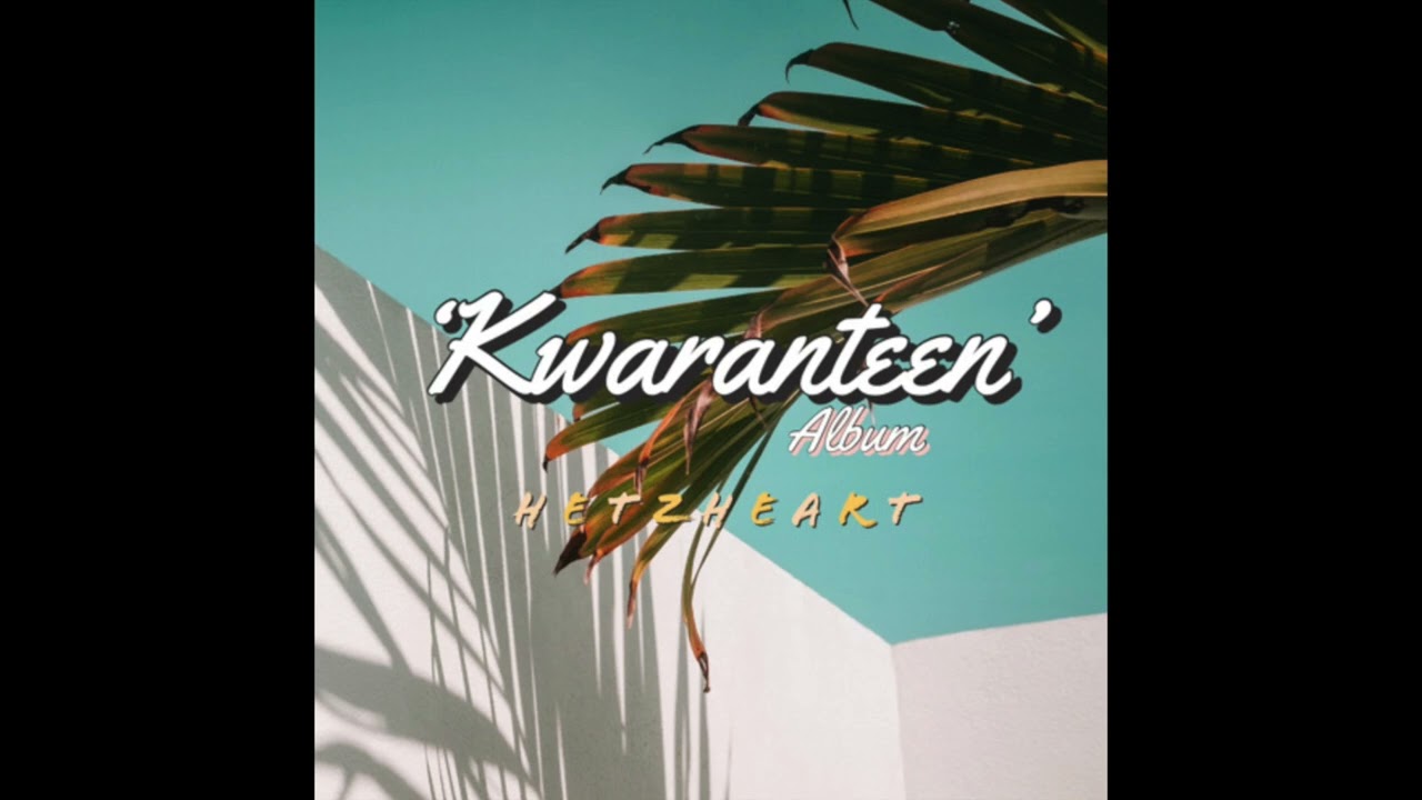 Newsfeed | Hetzheart Kwaranteen Album