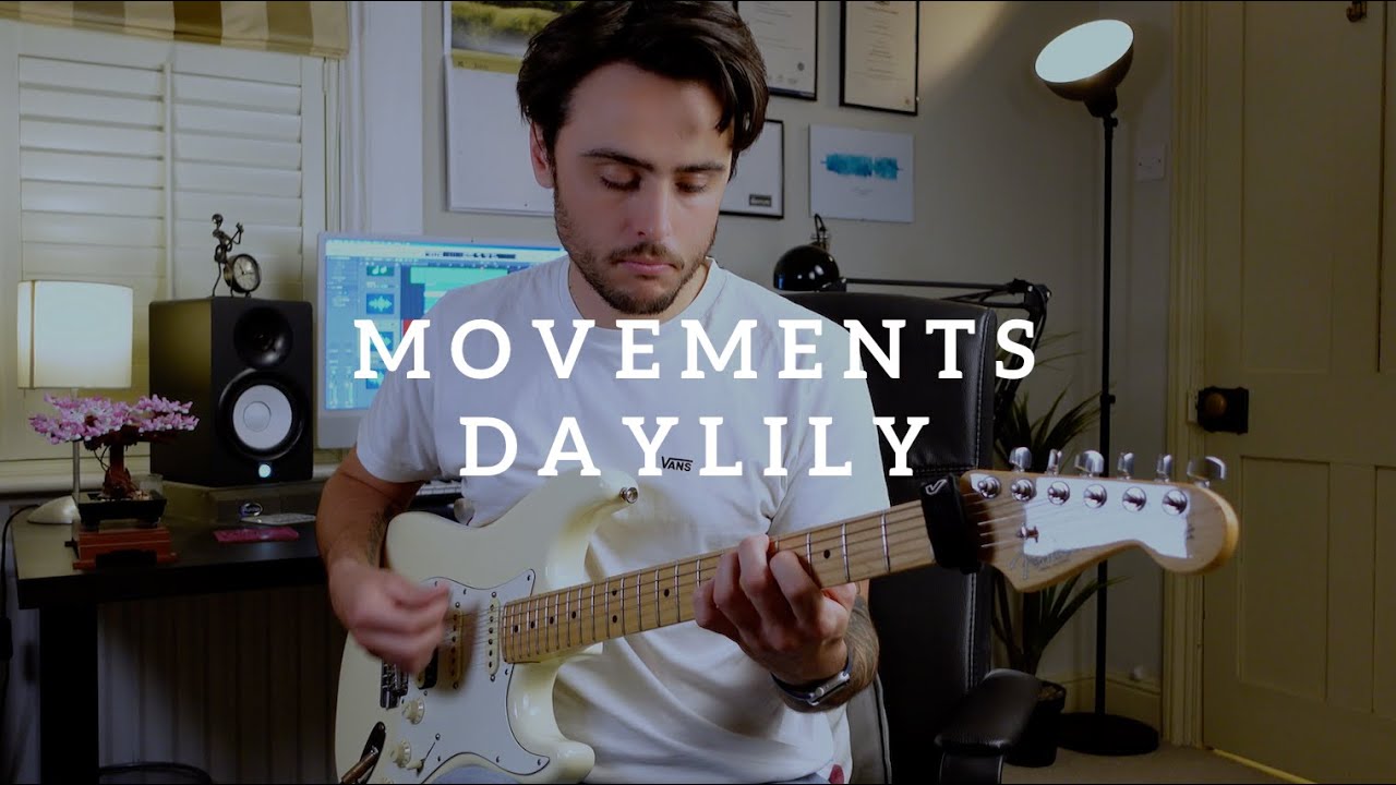 Movements - 'Daylily' guitar cover by George Wood