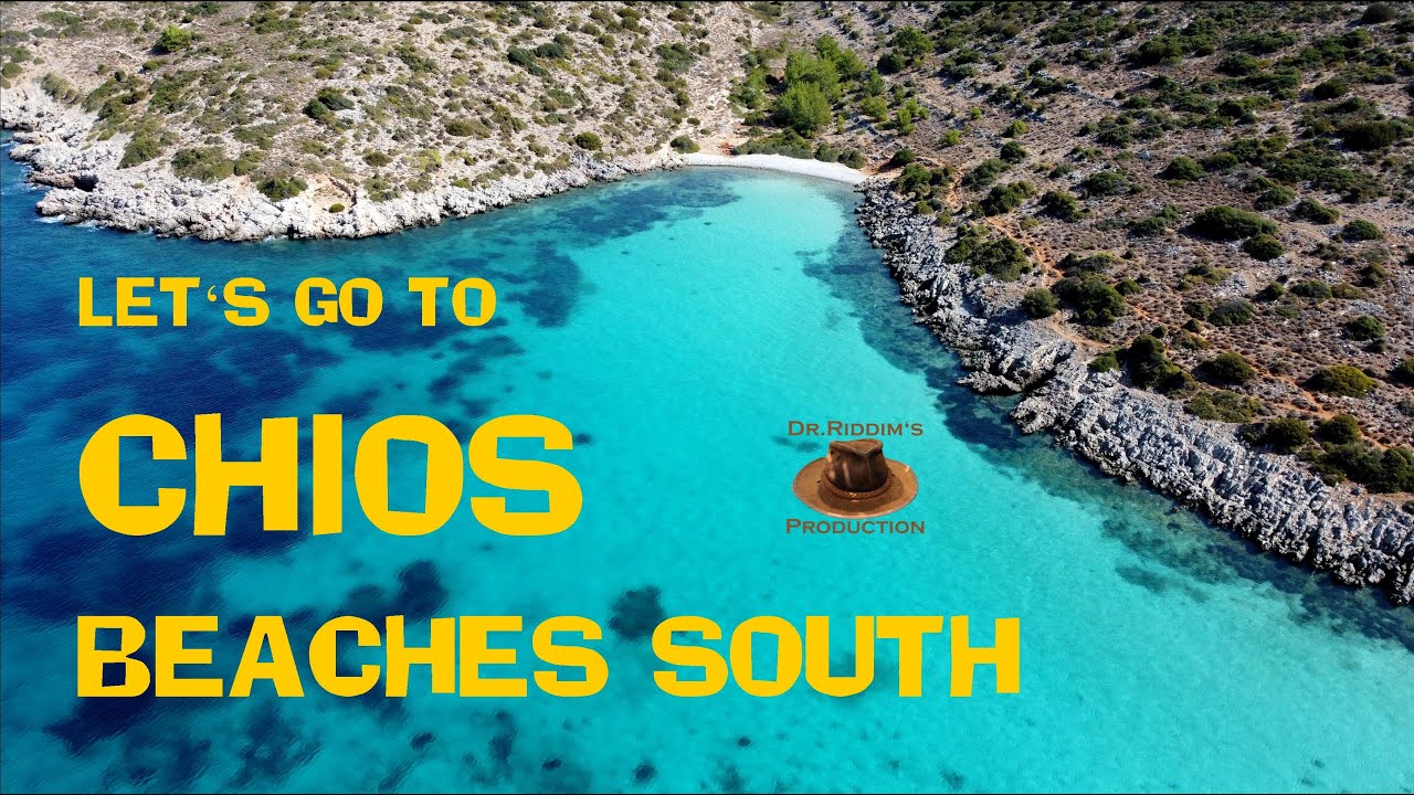 CHIOS Beaches South 4K - Παραλίες της Χίου Νότια 4K