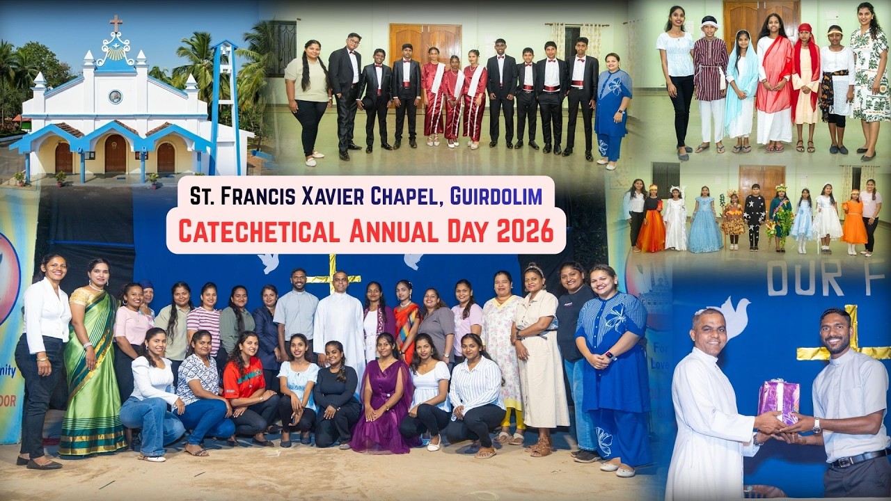Catechetical Annual Day 2026 | St. Francis Xavier Chapel, Guirdolim |  “Let Us Proclaim Our Faith”