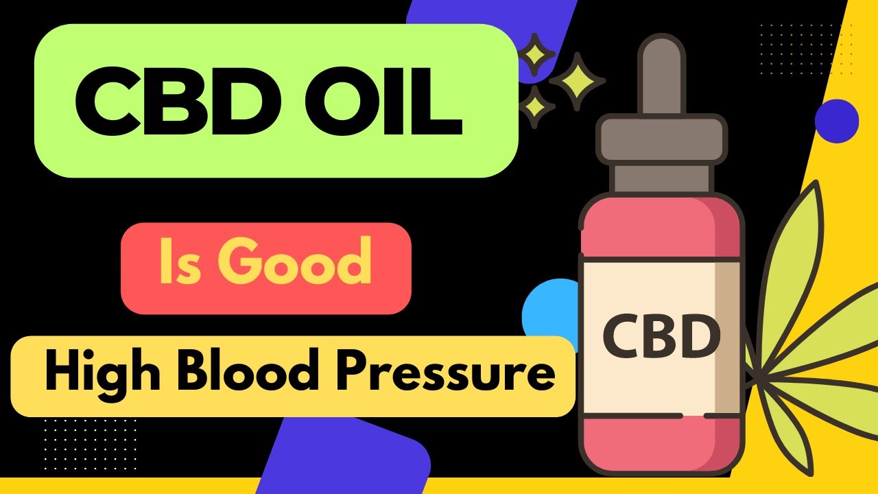 CBD Oil is Good For High Blood Pressure treatment