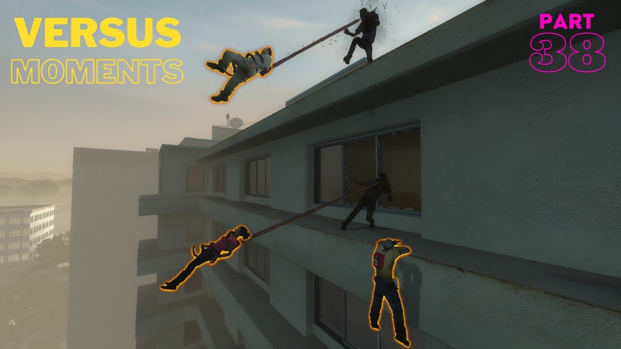 LEFT 4 DEAD 2 - VERSUS MOMENTS @PART 38
