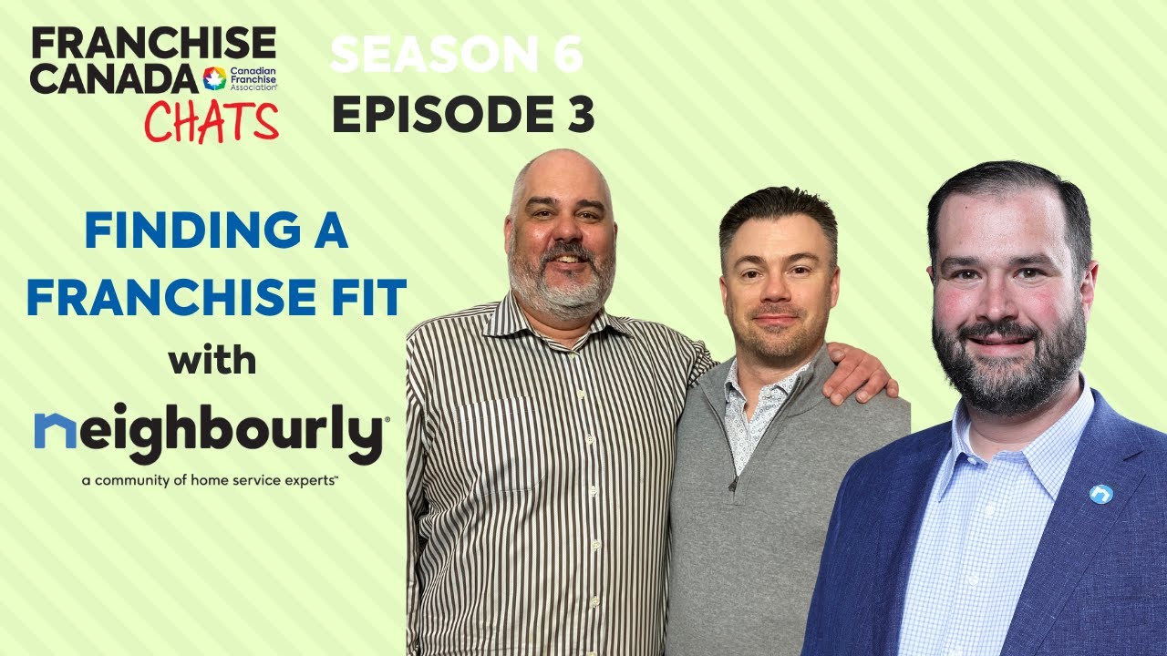 Season 6 Episode 3 | Sponsored Episode – Neighbourly: Finding a Franchise Fit
