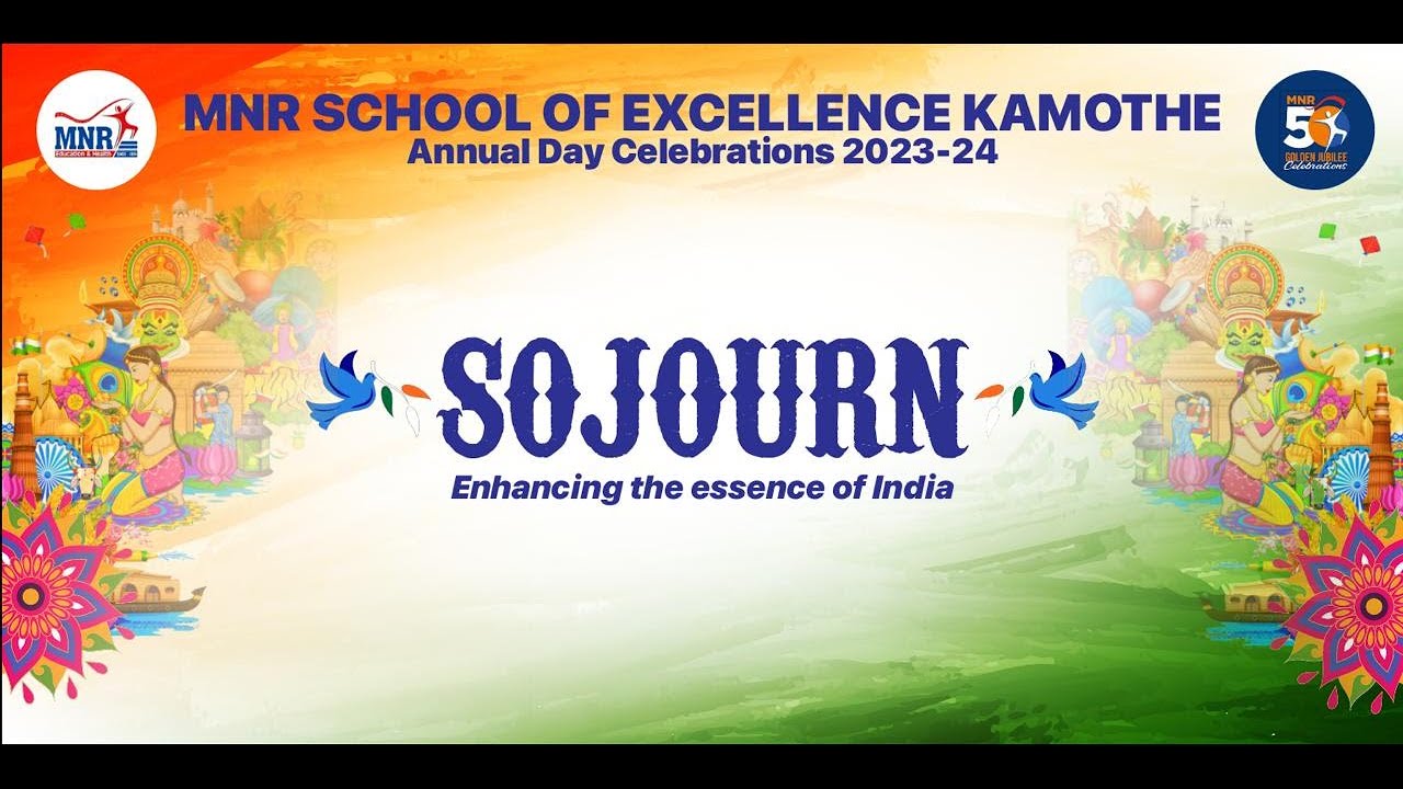 MNR SCHOOL OF EXCELLENCE KAMOTHE ANNUAL DAY CELEBRATIONS 2023-24