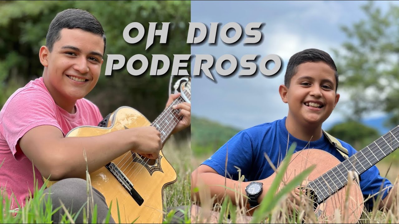 Dúo Urquilla jr - oh Dios poderoso