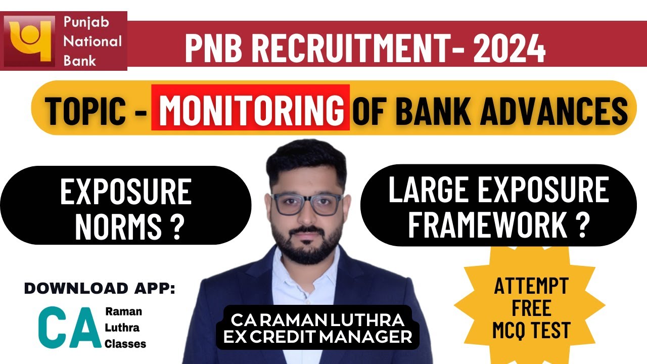 Large Exposure Framework Vs Exposure Norms | PNB Recruitment 2024 | Topic: MONITORING |