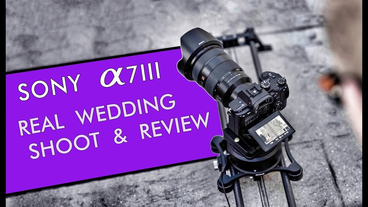 Shooting a Wedding with the Sony a7III