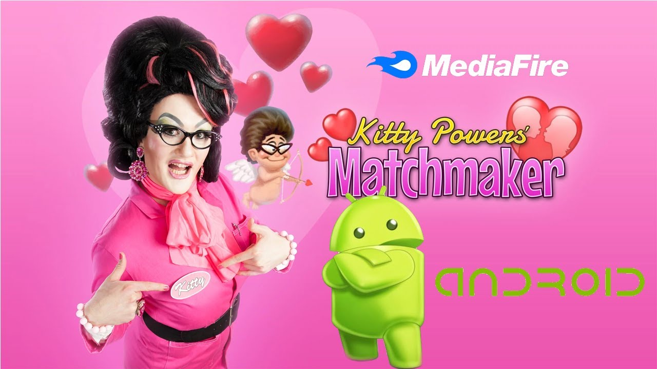 DESCARGAR E INSTALAR KITTY POWERS MATCHMAKER PARA ANDROID ULTIMA VERSION