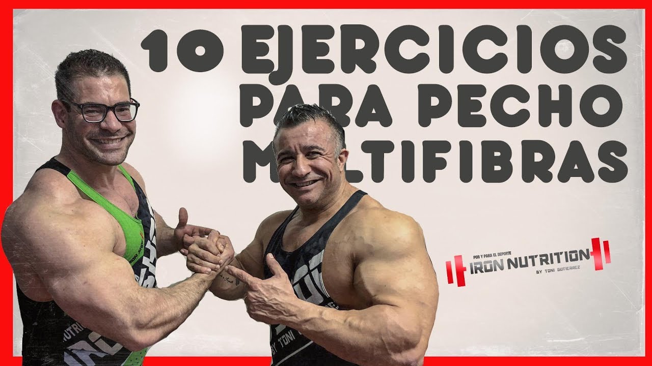 ENTRENO DE PECHO MULTIFIBRAS | Toni Gutierrez | Luis Llorente