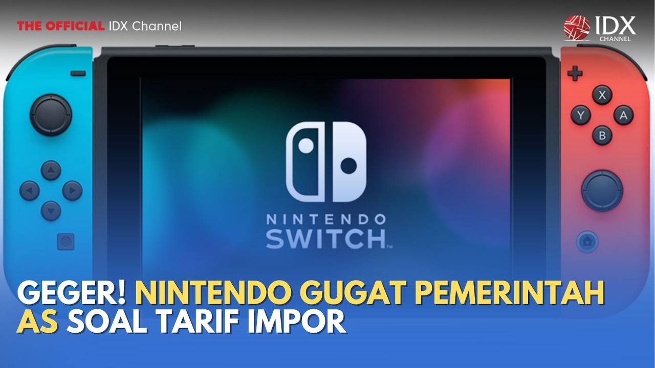 Geger! Nintendo Gugat Pemerintah AS soal Tarif Impor | TECH BIZZ